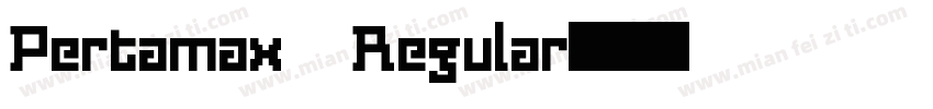Pertamax Regular字体转换